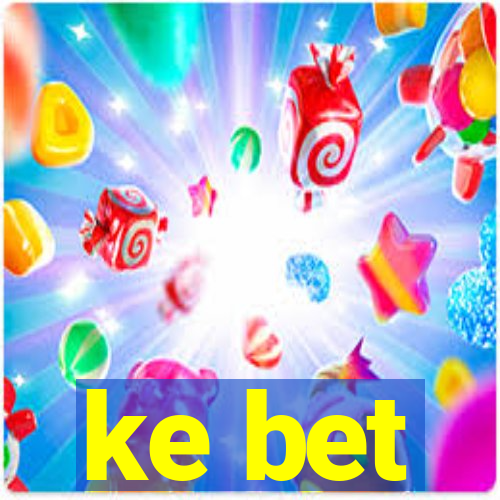 ke bet